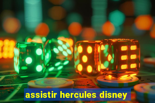 assistir hercules disney